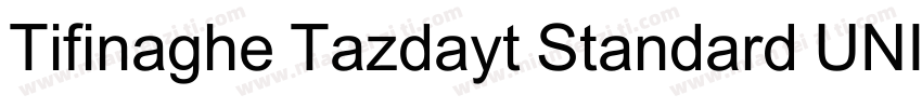 Tifinaghe Tazdayt Standard UNICODE字体转换